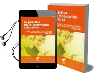Descargar AudioLibro La Practica de la Innovacion Educativa de Varios Autores año 2009