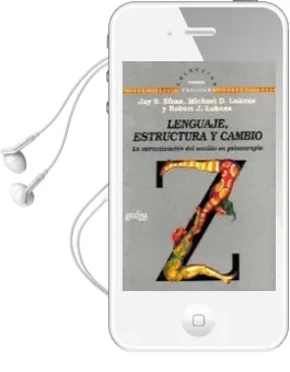 Descargar AudioLibro Lenguaje, Estructura y Cambio: La Estructuracion del Sentido en p Sicoterapia de Jay S. Efran año 2009