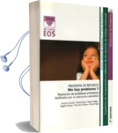 Descargar AudioLibro No hay Problema i: Programa de Refuerzo (1º Ciclo de Primaria) re Solucion de Problemas Aritmeticos Clasificados por su Estructura Semantica de Varios Autores año 2009