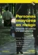 AudioLibro Personas Mayores en Riesgo: Deteccion del Maltrato y la Autonegli Gencia (Incluye cd) de Carmen Touza Garma