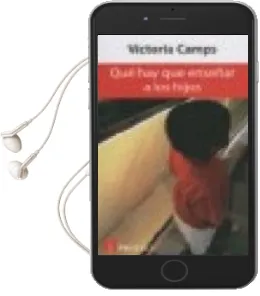 Descargar AudioLibro Que hay que Enseñar a los Hijos de Victoria Camps año 2009
