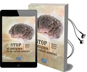 Descargar AudioLibro Stop al Stigma Sobre la Enfermedad Mental de Antonio Ramos Bernal año 2009