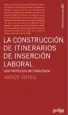 AudioLibro Construccion de Itinerarios de Insercion Laboral de Xavier Orteu