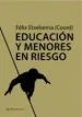 AudioLibro Educacion y Menores en Riesgo de Felix Etxeberria
