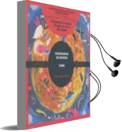 Descargar AudioLibro El Arte Como Conocimiento: Imaginarse el Mundo, Imaginarse el fin del Mundo de Marian Lopez año 2009