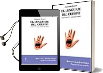 Descargar AudioLibro El Lenguaje del Cuerpo de Alexander Lowen año 2009