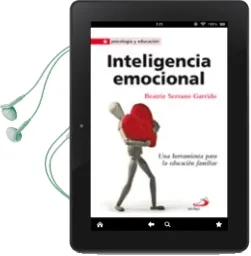 Descargar AudioLibro Inteligencia Emocional: Una Herramienta para la Educacion Familia r de Beatriz Serrano Garrido año 2009