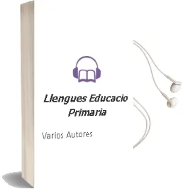Descargar AudioLibro Llengües: Educacio Primaria de Varios Autores año 2009