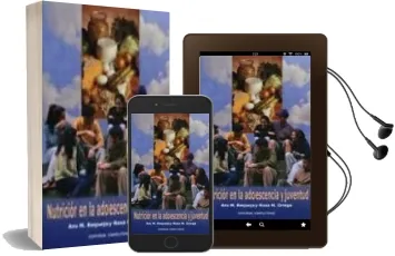 Descargar AudioLibro Nutricion en la Adolescencia y Juventud de Ana M. Requejo año 2009