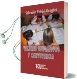 Descargar AudioLibro Valores Educativos y Convivencia de Salvador Peiro I Gregori año 2009