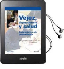 Descargar AudioLibro Vejez, Dependencia y Salud: Guia Practica de Gerontologia de Pedro Javier Castañeda Garcia año 2009