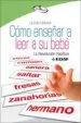AudioLibro Como Enseñar a Leer a su Bebe: La Revolucion Pacifica de Glenn Doman