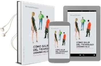 Descargar AudioLibro Como Salir del Triangulo Dramatico de Bernard Raquin año 2009