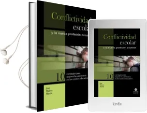 Descargar AudioLibro Conflictividad Escolar y la Nueva Profesion Docente nº 10: Estrat Egias para Mejorar la Convivencia en los Centros Educativos de Jose Melero Martin año 2009