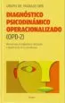 AudioLibro Diagnostico Psicodinamico Operacionalizado (Opd-2): Manual para e l Diagnostico, Indicacion y Planificacion de la Psicoterapia de Varios Autores