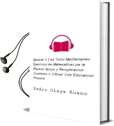 Descargar AudioLibro Ejermat 3 (2ª Ed.Color) Mediterraneo Ejercicios de Matematicas pa ra Repaso, Apoyo y Recuperacion. Cuaderno nº 3 Nivel 3º de Educacion Primaria de Pedro Olaya Ruano año 2009