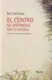 AudioLibro El Centro se Distingue por su Levedad: Conferencias e Historias t Erapeuticas de Bert Hellinger