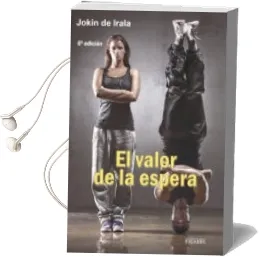 Descargar AudioLibro El Valor de la Espera de Jokin De Irala año 2009
