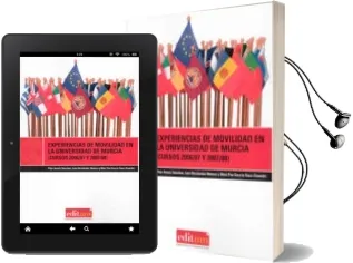 Descargar AudioLibro Experiencias de Movilidad en la Universidad de Murcia (Cursos 200 6/07 y 2007/08) de Pilar Arnaiz Sanchez año 2009