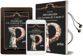 Descargar AudioLibro Introduccion a la Lectura de Lacan ii: La Estructura del Sujeto de Joel Dor año 2009