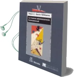 Descargar AudioLibro La Nueva Adolescecia Homosexual de Ritch Savin Williams año 2009
