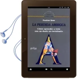 Descargar AudioLibro La Perdida Ambigua: Como Aprender a Vivir con un Duelo no Termina do de Pauline Boss año 2009