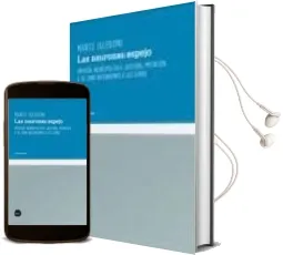 Descargar AudioLibro Las Neuronas Espejo: Empatia, Neuropolitica, Autismo, Imitacion, o de Como Entendemos a los Otros de Marco Iacoboni año 2009