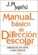 AudioLibro Manual Basico de Direccion Escolar: Dirigir es un Arte y una Cien cia de J.M. Mañu