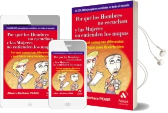 Descargar AudioLibro Por que los Hombres no Escuchan y las Mujeres no Entienden los ma Pas: Por que Somos tan Diferentes y que Hacer para Llevarlo Bien de Allan Pease año 2009