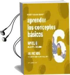 Descargar AudioLibro Aprender los Conceptos Basicos Nivel 6: Para Niños de 5 Años de Jesus Jarque Garcia año 2009