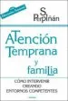 AudioLibro Atencion Temprana Familia: Como Intervenir Creando Entornos Compe Tentes de Sonsoles Perpiñan Guerras
