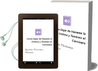 Descargar AudioLibro Como Dejar de Hacerse la Victima y Tambien el Carnicero de Agustín Filomeno Mayans año 2009