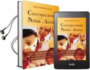 Descargar AudioLibro Conversaciones con los Niños de Ahora de Meg Blackburn Losey año 2009