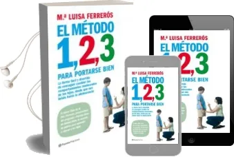 Descargar AudioLibro El Metodo 1, 2, 3 para Portarse Bien de Mª Luisa Ferreros año 2009