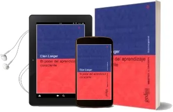 Descargar AudioLibro El Poder del Aprendizaje Consciente de Ellen Langer año 2009