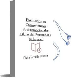 Descargar AudioLibro Formacion en Competencias Socioemocionales: Libro del Formador (i Ncluye cd) de Elvira Repetto Talavera año 2009