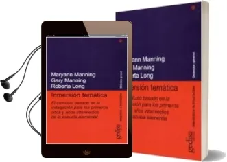 Descargar AudioLibro Inmersion Tematica:El Curriculo Basado en la Indagacion para los Primeros Años y Años Intermedios de la Escuela Elemental de Marayann Manning año 2009