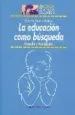 AudioLibro La Educacion Como Busqueda: Filosofia y Pedagogia de Marcos Santos Gomez
