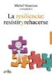 AudioLibro La Resiliencia: Resistir y Rehacerse de Varios Autores