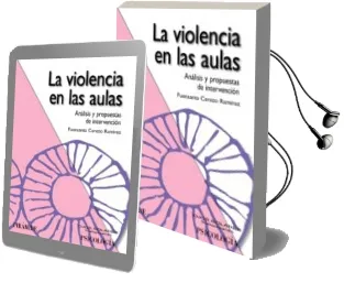 Descargar AudioLibro La Violencia en las Aulas: Analisis y Propuestas de Intervencion de Fuensanta Cerezo Ramirez año 2009