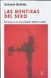 AudioLibro Las Mentiras del Sexo: Claves para una Sexualidad sin Tabues ni c Ulpas de Antonio Galindo