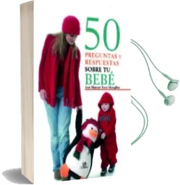 Descargar AudioLibro (Pe)50 Preguntas y Respuestas Sobre tu Bebe de Jose Manuel Sanz Mengibar año 2009