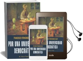 Descargar AudioLibro Por una Universidad Democratica de Francisco Fernandez Buey año 2009