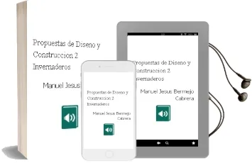 Descargar AudioLibro Propuestas de Diseño y Construccion. 2. Invernaderos de Manuel Jesus Bermejo Cabrera año 2009