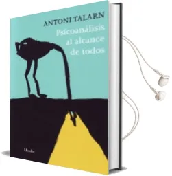 Descargar AudioLibro Psicoanalisis al Alcance de Todos de Antoni Talarn año 2009