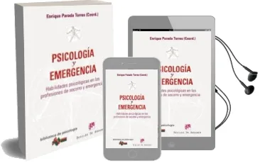 Descargar AudioLibro Psicologia y Emergencia: Habilidades Psicologicas en las Profesio nes de Socorro y Emergencia de Enrique Parada Torres año 2009