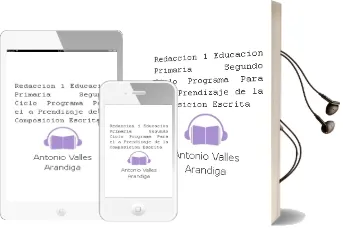 Descargar AudioLibro Redaccion 1: Educacion Primaria Segundo Ciclo. Programa para el a Prendizaje de la Composicion Escrita de Antonio Valles Arandiga año 2009