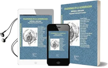 Descargar AudioLibro Trastornos en la Alimentacion: Bulimias y Anorexias. Diagnostico, Tratamiento, Prevencion de Ana Maria De Amato año 2009