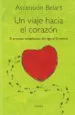 AudioLibro Un Viaje Hacia el Corazon: El Proceso Terapeutico del ego al si m Ismo de Ascension Belart