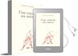Descargar AudioLibro Una Ciencia sin Raices de Laure Naveau año 2009